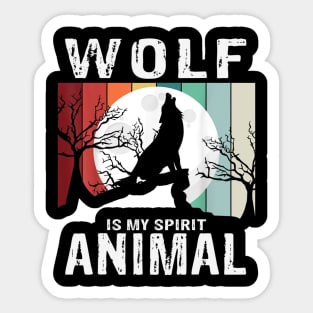 wolf is my spirit animal Sticker